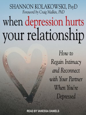 cover image of When Depression Hurts Your Relationship